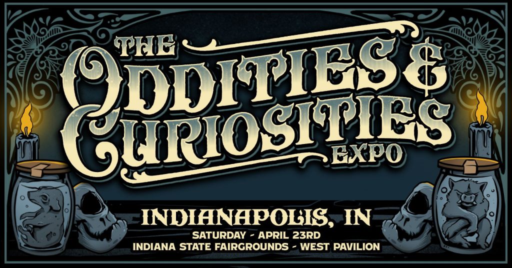 Indianapolis Oddities & Curiosities Expo 2022 ElectraRelics